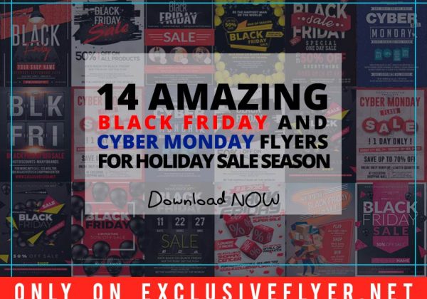 Download Free 14 Amazing Black Friday and Cyber Monday Flyers PSD